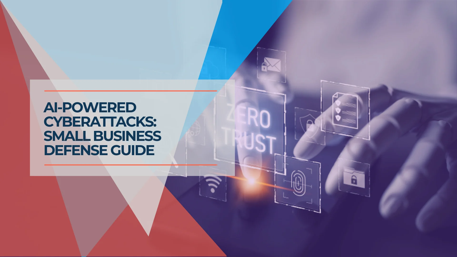 AI-Powered Cyberattacks: Small Business Defense Guide
