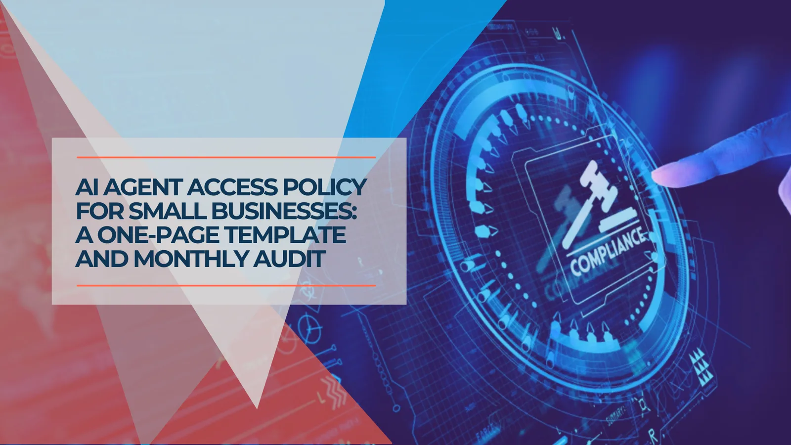 Who Manages Your AI Agents? A Practical Access Policy for Small Businesses Without a Security Team