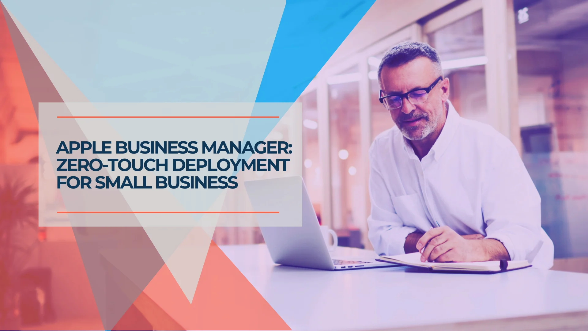 Apple Business Manager for Small Business: Complete 2026 Guide