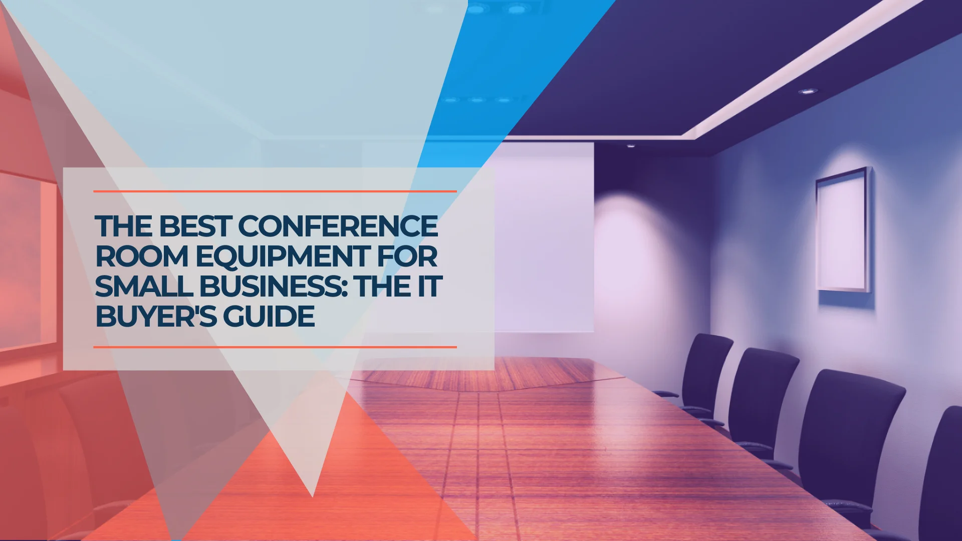 Best Conference Room Equipment for Small Business