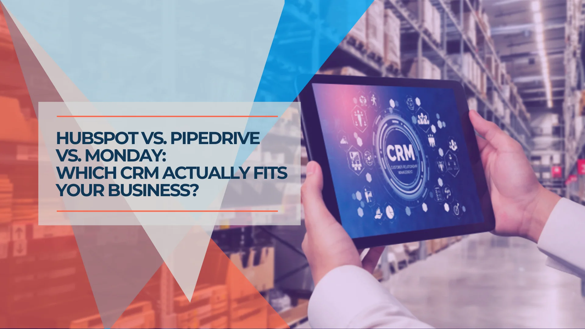 Best CRM for Small Business 2026: HubSpot vs Pipedrive vs Monday