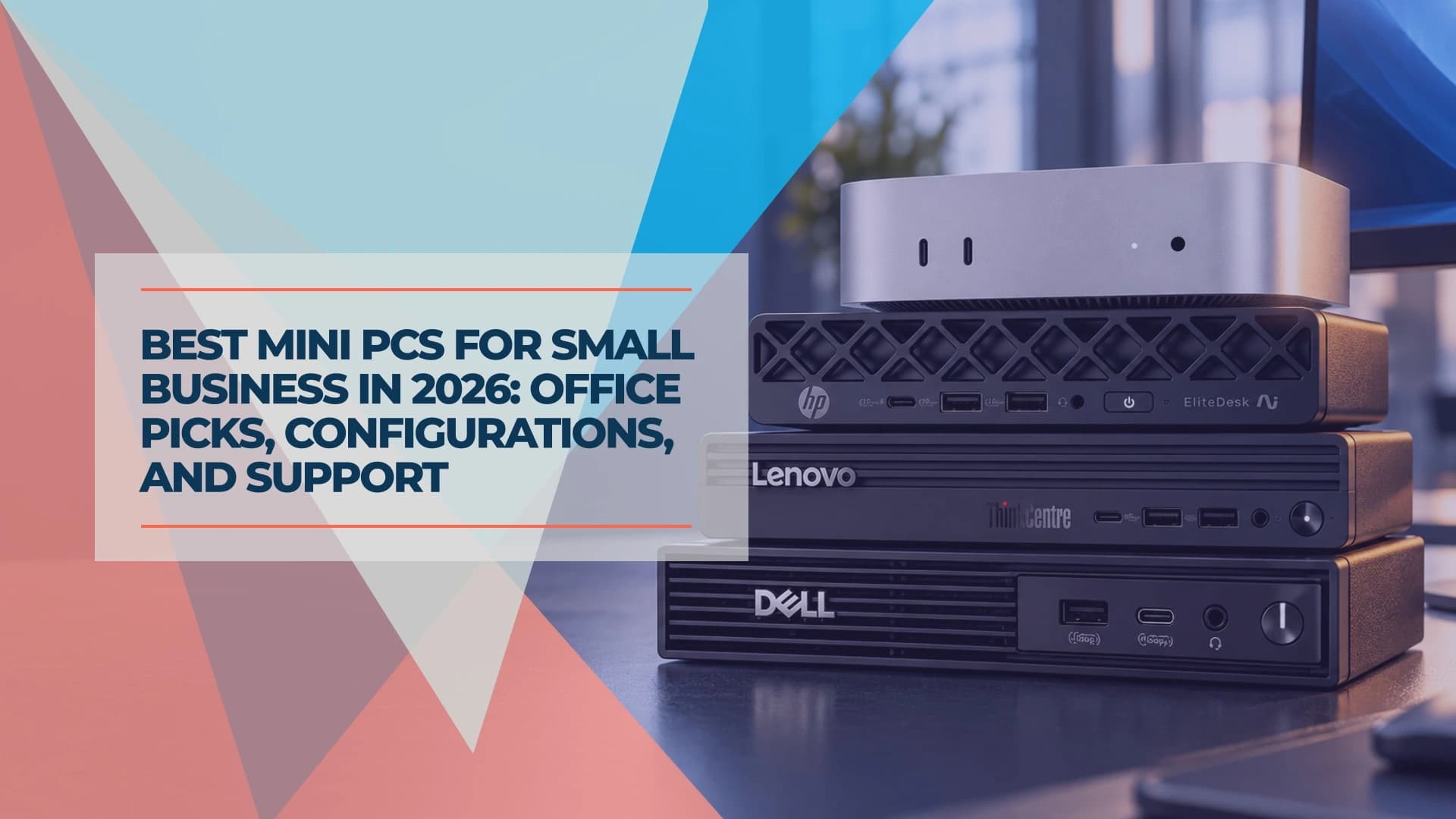 Best Mini PCs for Small Business in 2026