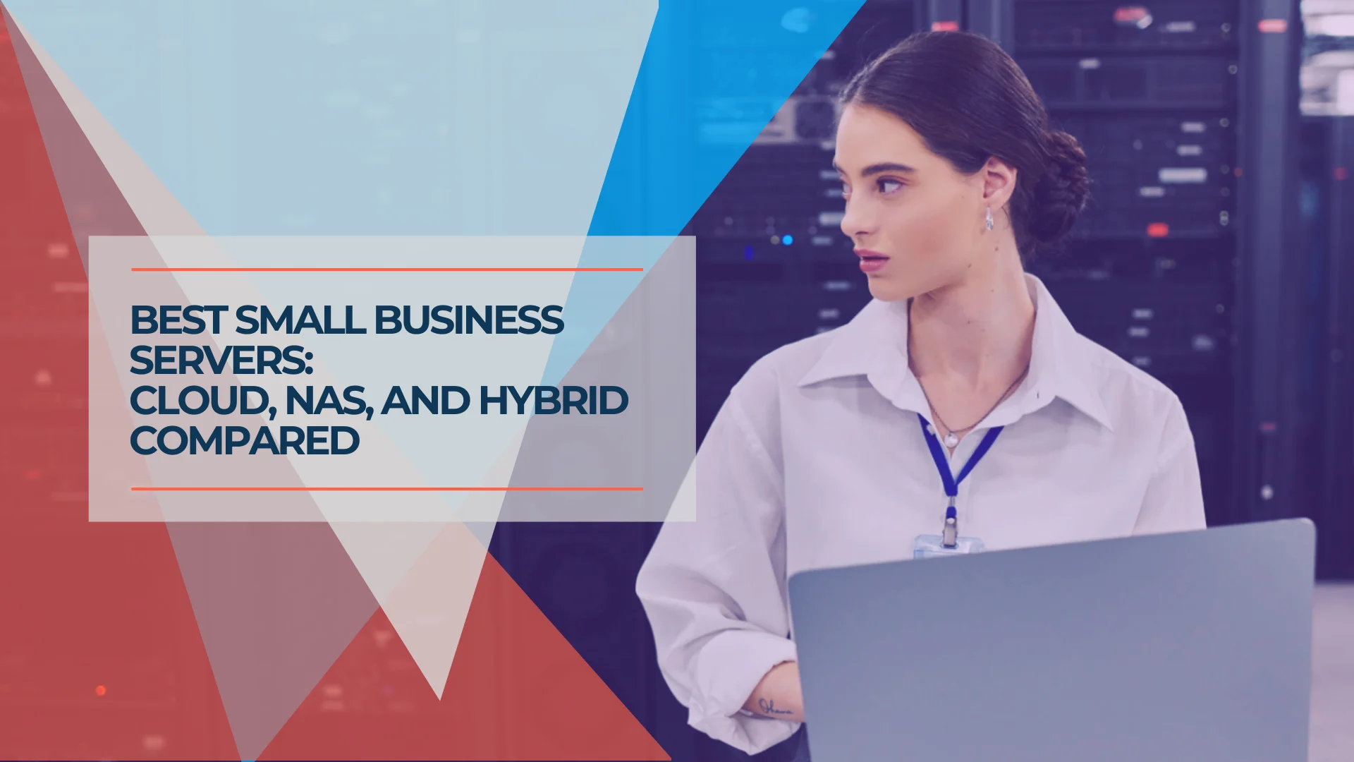 Best Small Business Servers 2026: On-Premise vs Cloud vs Hybrid Compared