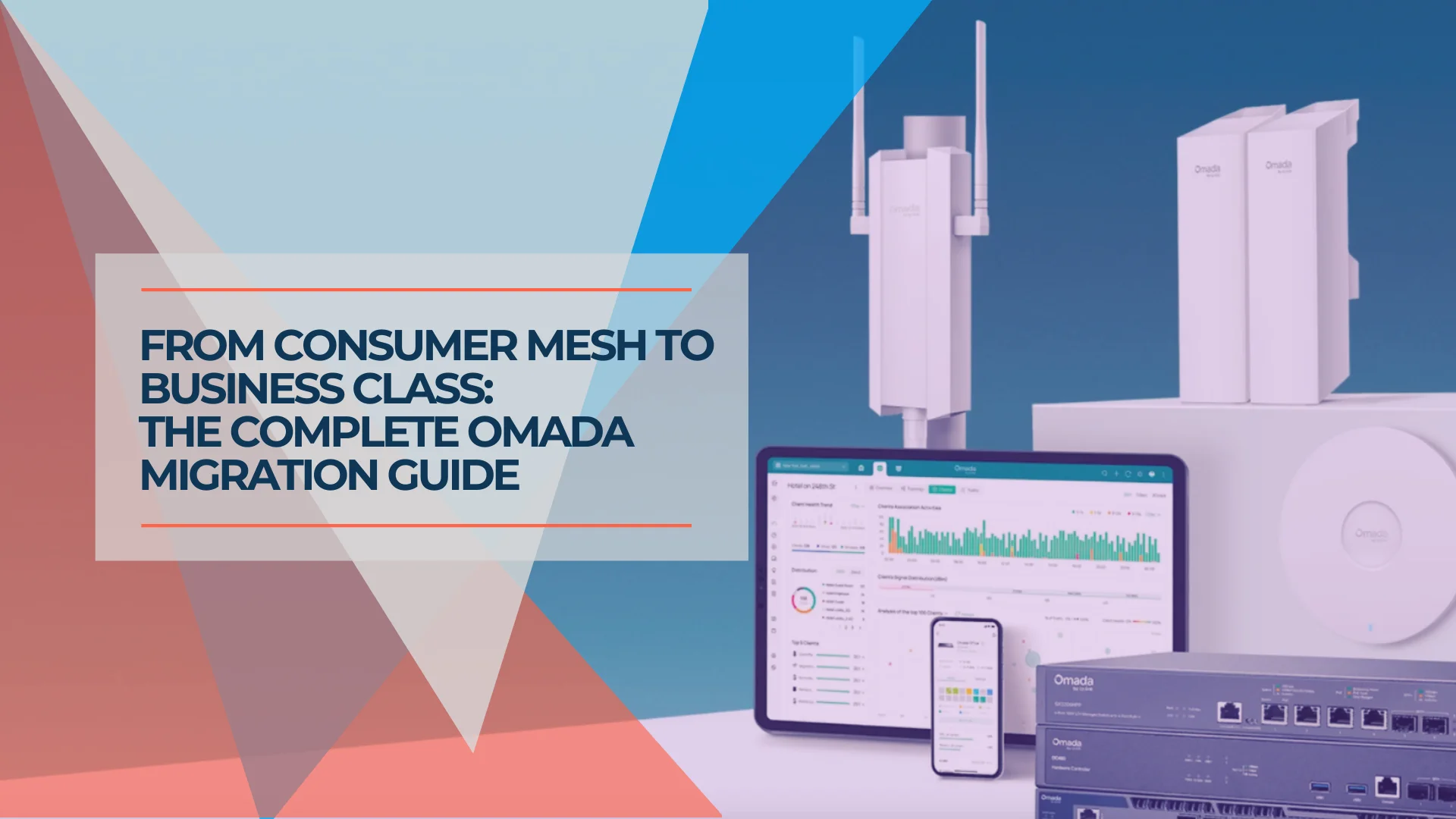 Why Consumer Mesh Limits Business Growth (And How to Migrate to Omada)