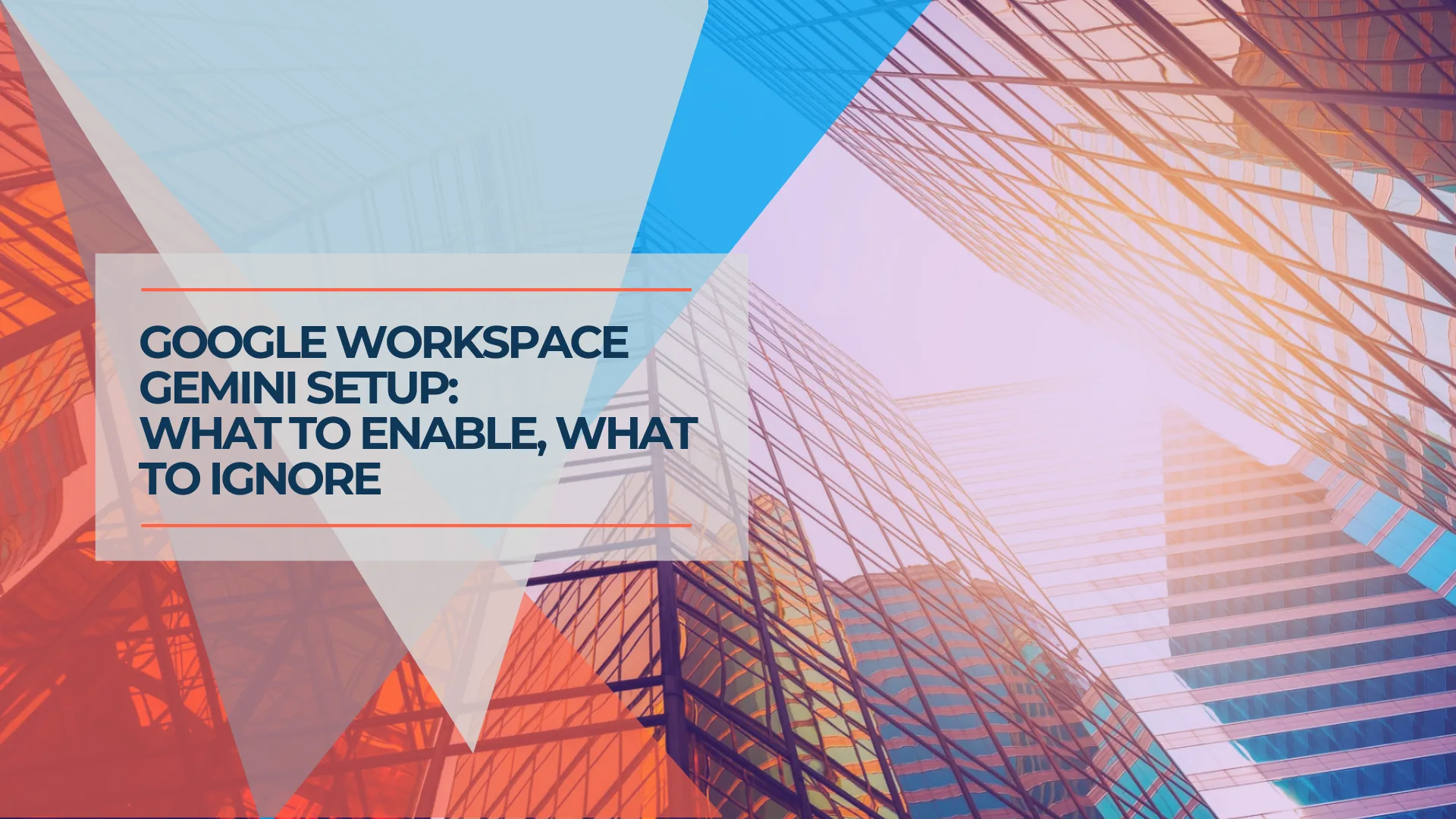 Gemini in Google Workspace: What's Included, What Costs Extra, and What Actually Works