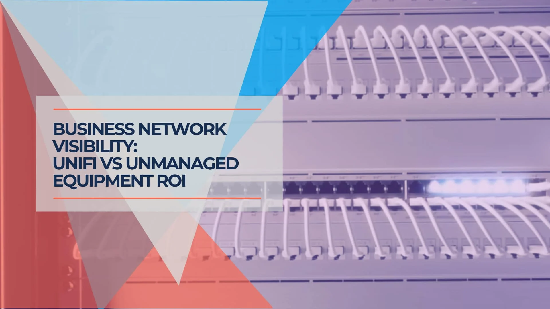 Complete Network Visibility: The Business Case for Managed Infrastructure