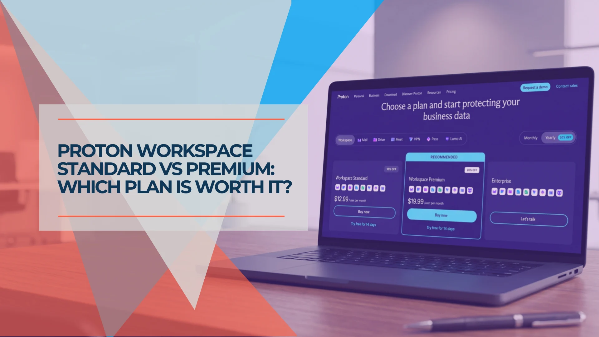 Proton Workspace Standard vs Premium (2026): What the Extra $7 Per User Buys