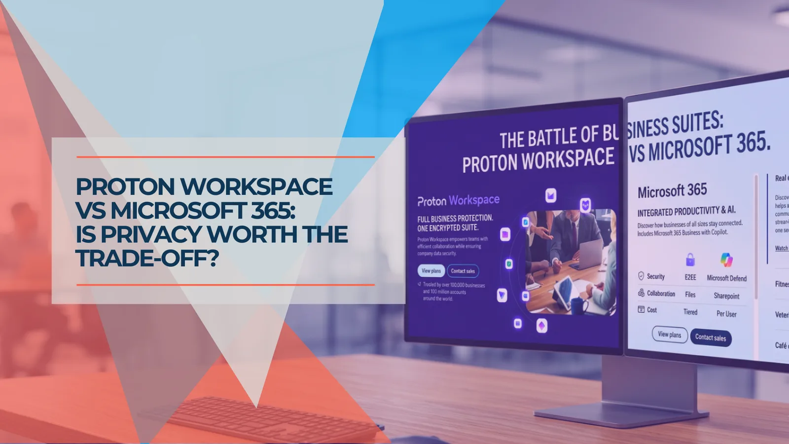 Microsoft 365 Alternative: Proton Workspace vs Microsoft 365 for Small Business