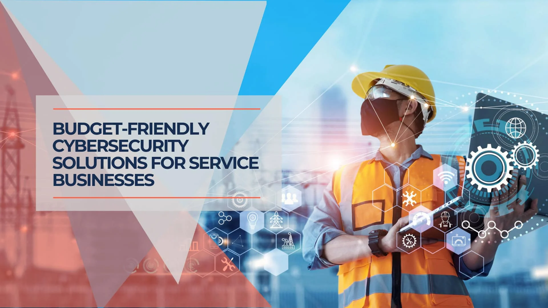 Service Business Security: Protection for Companies Without Traditional Offices