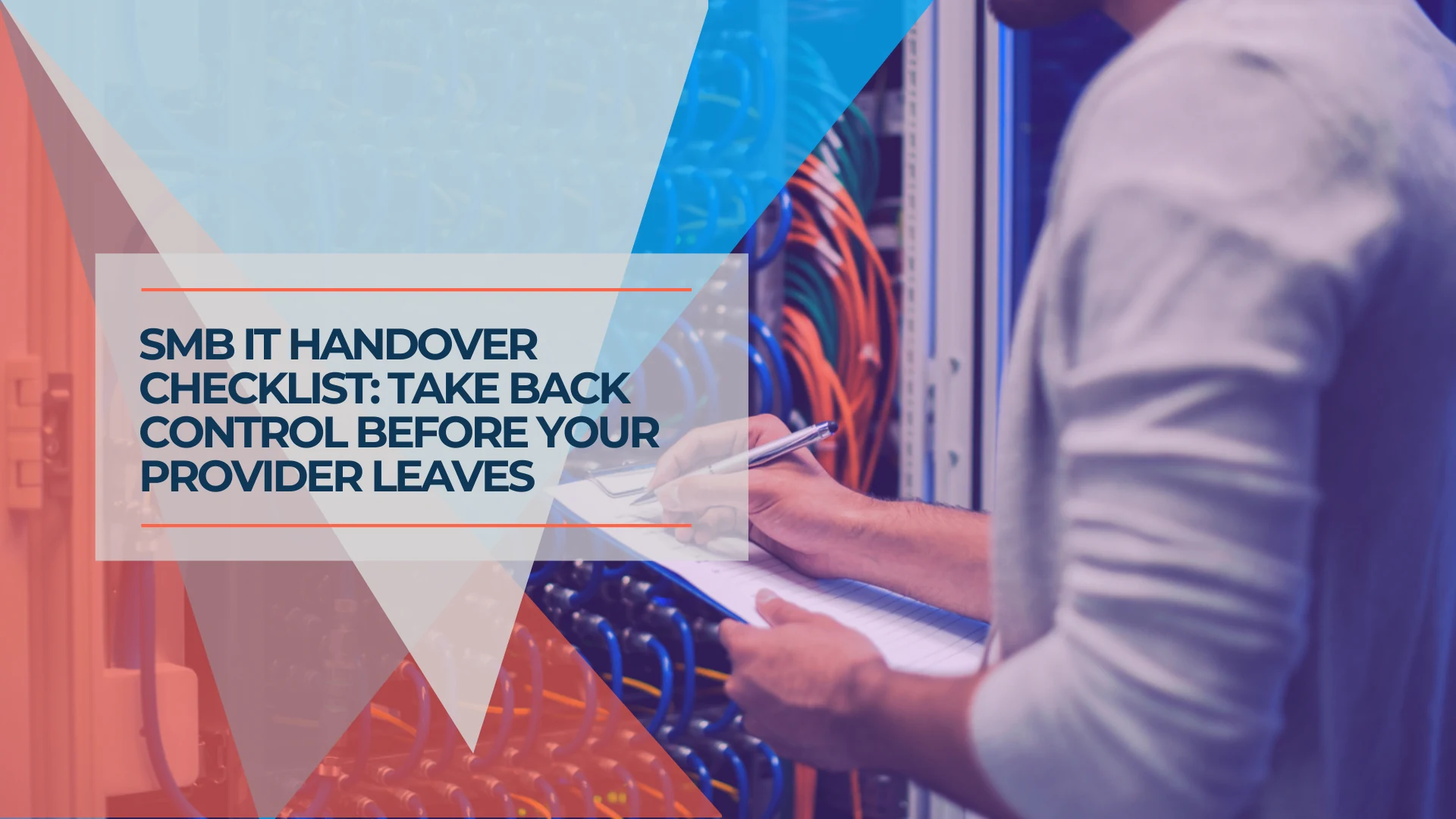 Small-Business IT Handover Checklist for Changing IT Providers