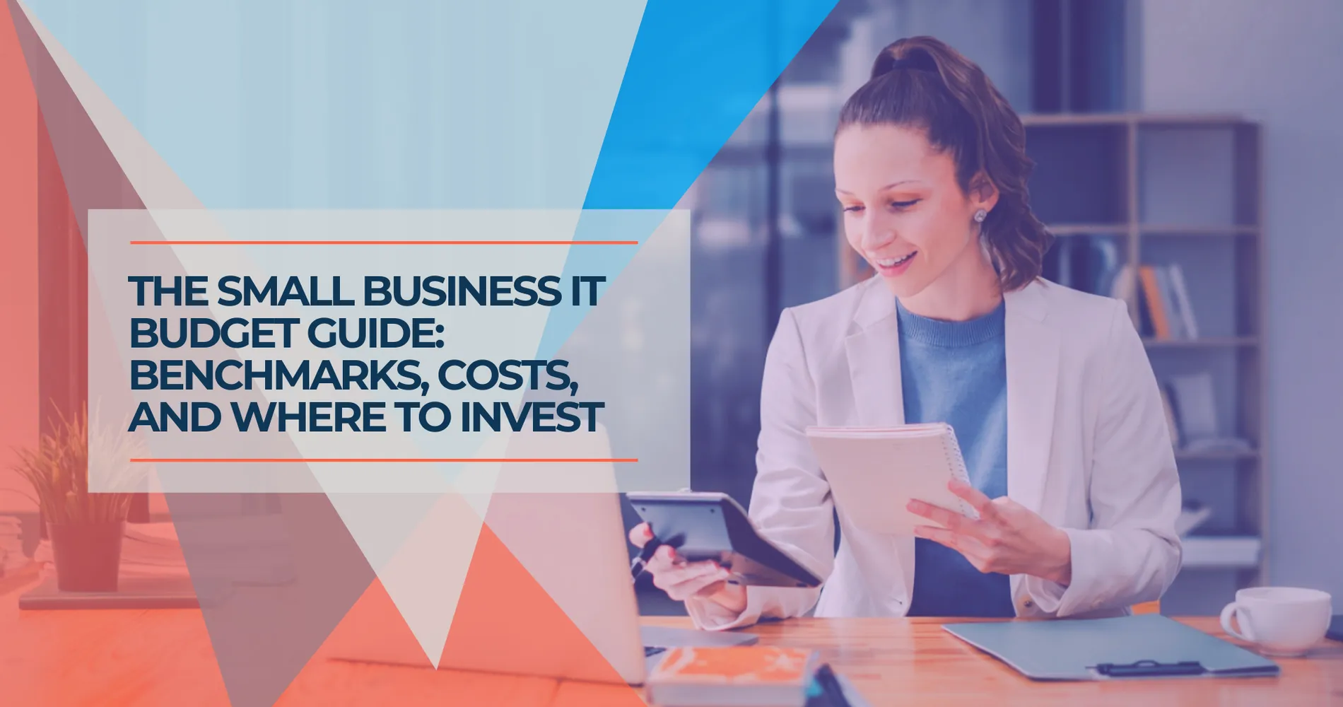 Where Small Businesses Waste Their IT Budget (And Where They're Underspending)