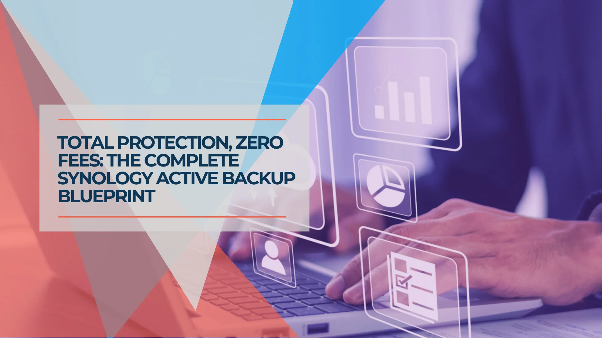 Synology Active Backup for Business: Complete 2026 Guide to License-Free Enterprise Backup