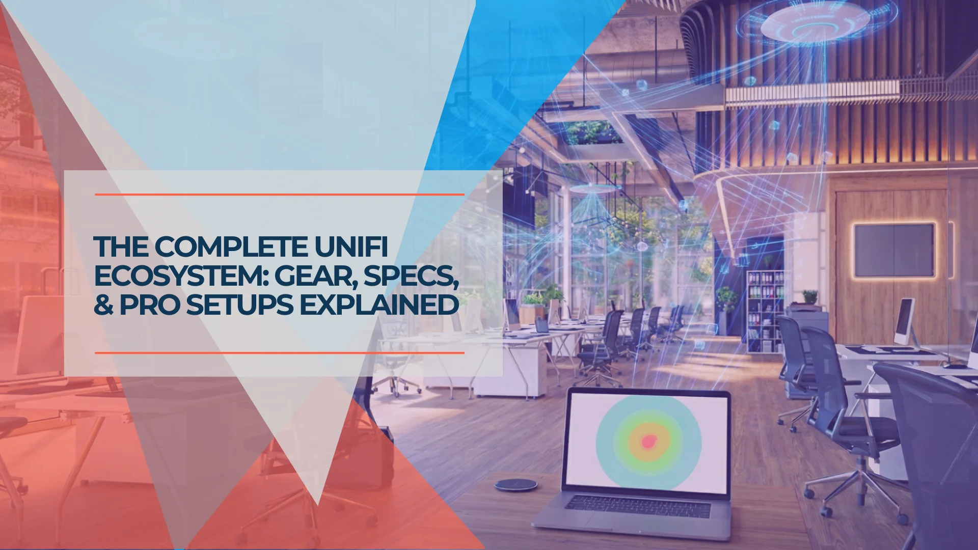 Complete UniFi Buyer's Guide: Professional Network Setup