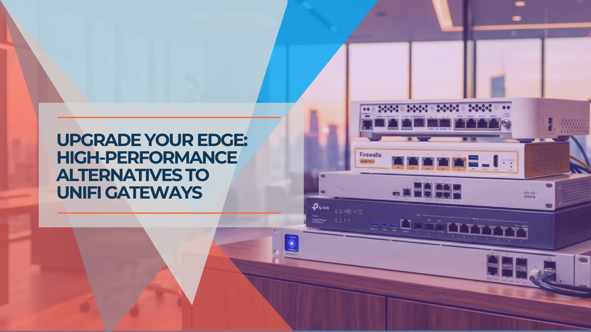 UniFi Gateway Alternatives 2026: When to Stay UniFi, Use Firewalla, pfSense, or Meraki