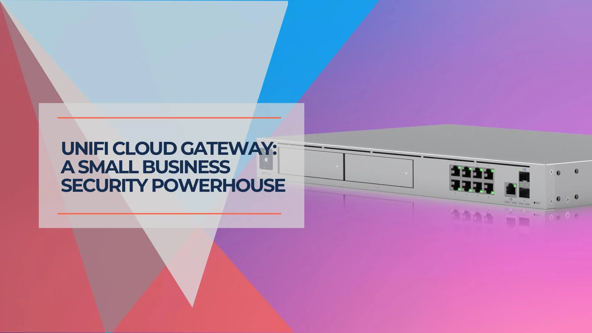 Network Security in a Box: Enterprise Protection Under $1,000 with UniFi