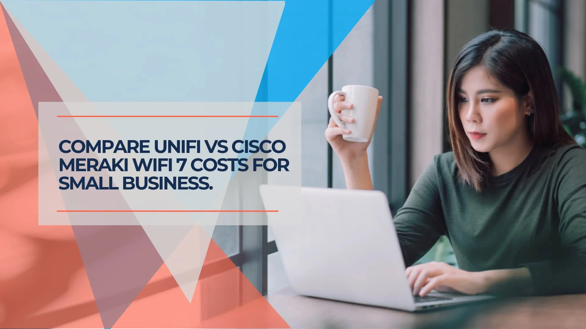 UniFi vs Cisco Meraki: Small Business Network Cost Comparison