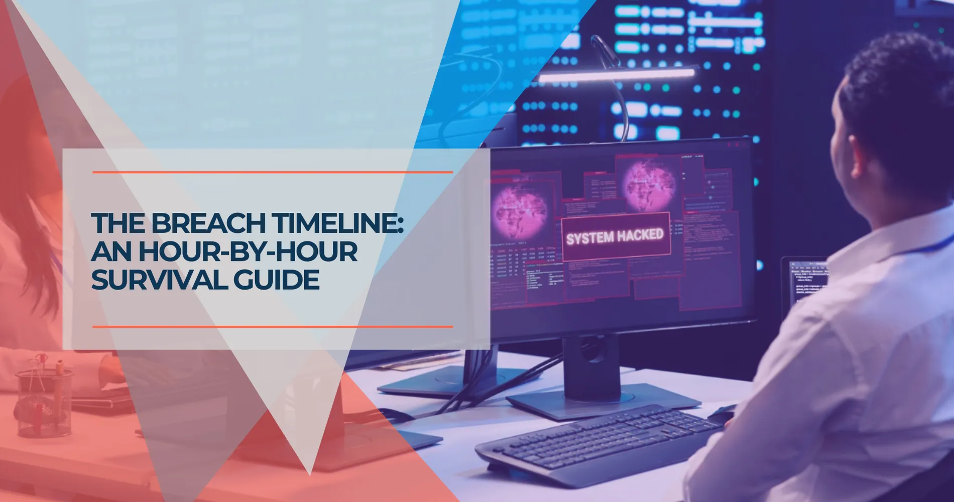 What Happens When Your Business Gets Hacked: A Real-World Timeline