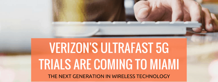 Verizon 5G Miami iFeeltech