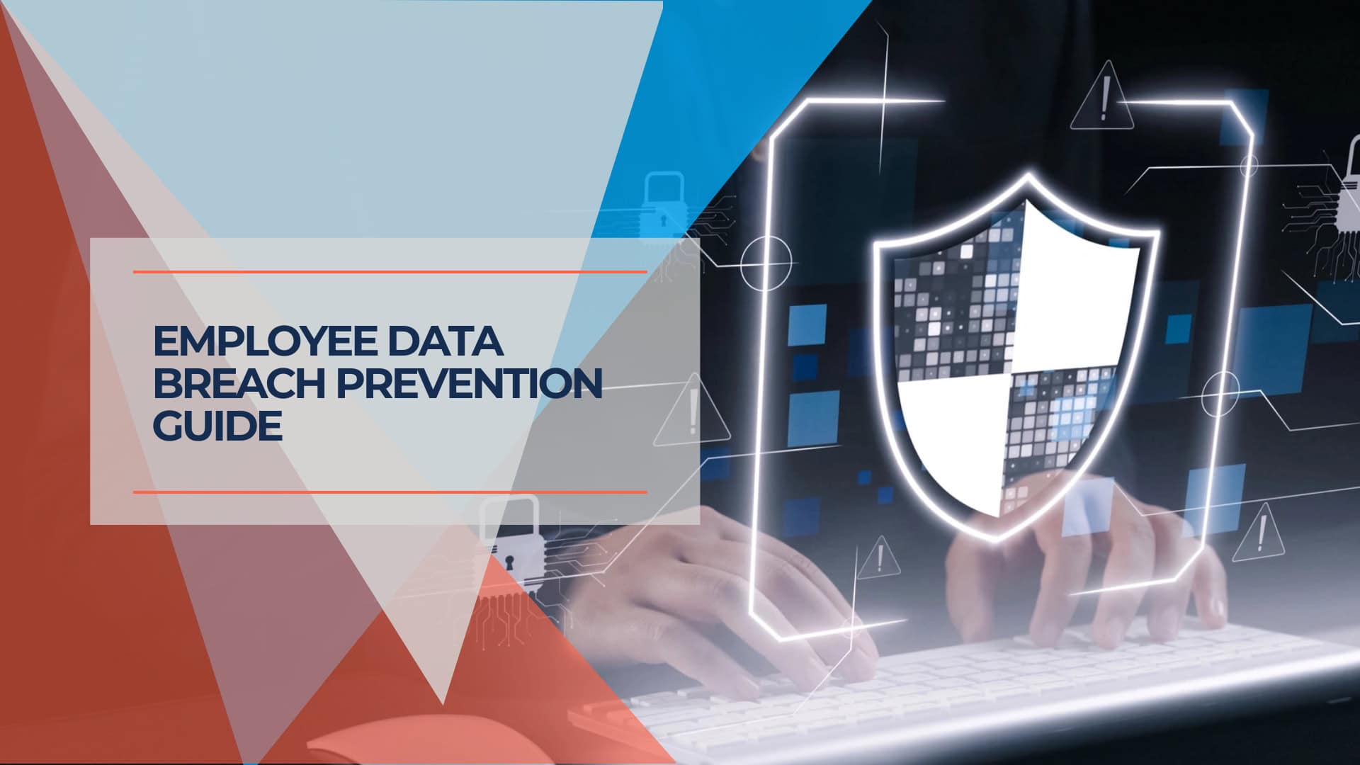 Employee Data Breach Prevention Guide