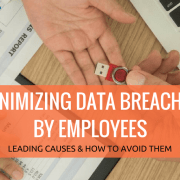 Minimizing Data Breaches by Employees