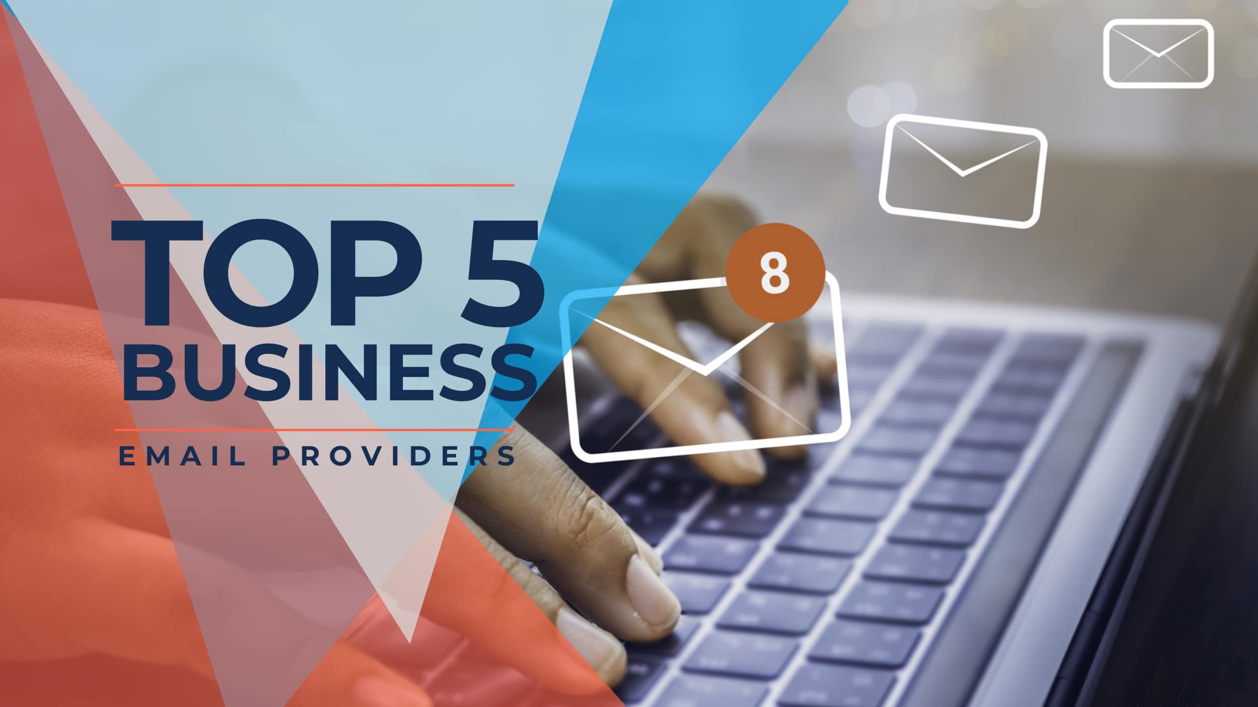 Best Business Email Services 2023 Blog Banner