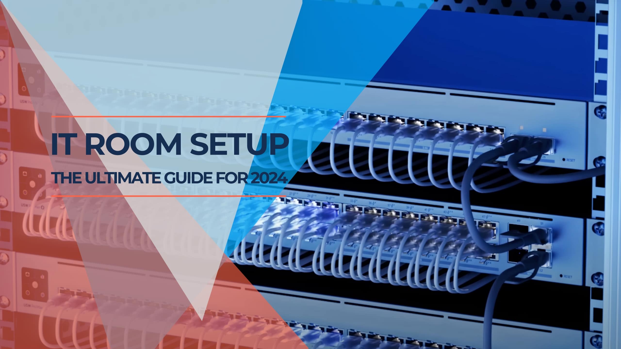 IT Room and Server Room Setup Guide 2024