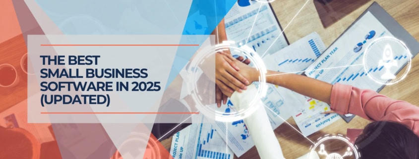 The Best Small Business Software in 2025 (Updated)