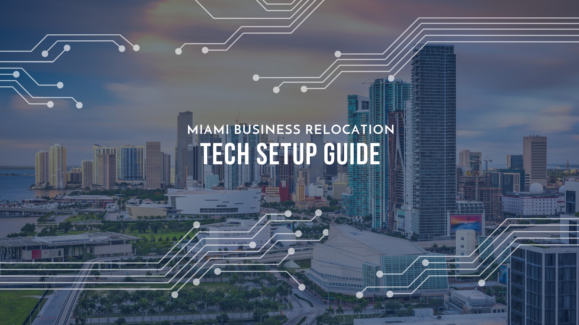 Miami Business Relocation IT Setup Guide by iFeeltech IT Services