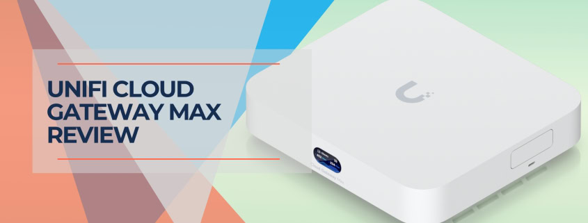 Unifi Gateway Mac Review iFeeltech Blog Header