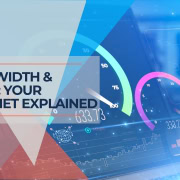 Bandwidth & Speed Your Internet Explained