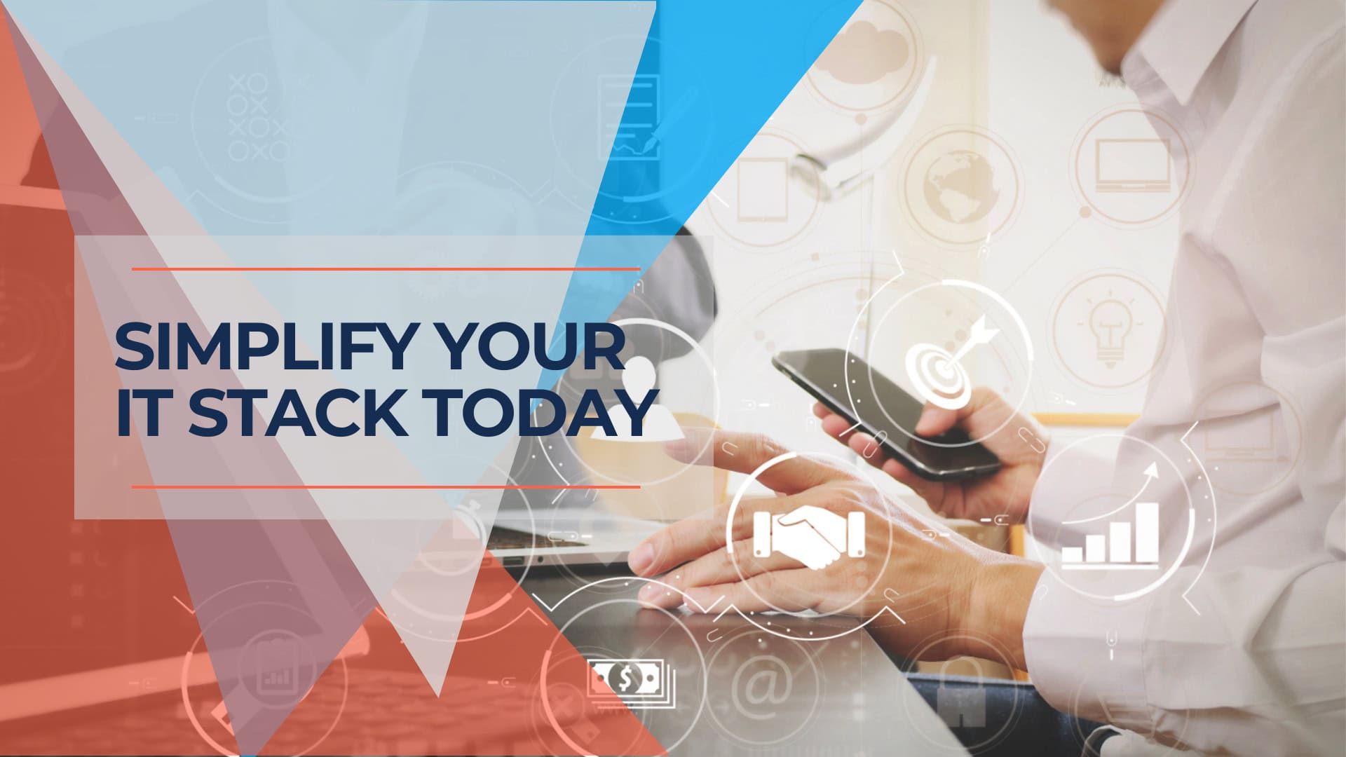 Simplify Your IT Stack Today