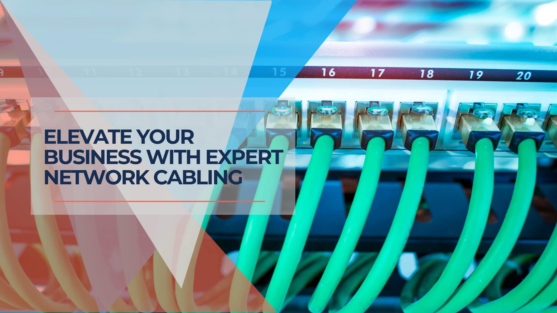 Elevate Your Business with Expert Network Cabling