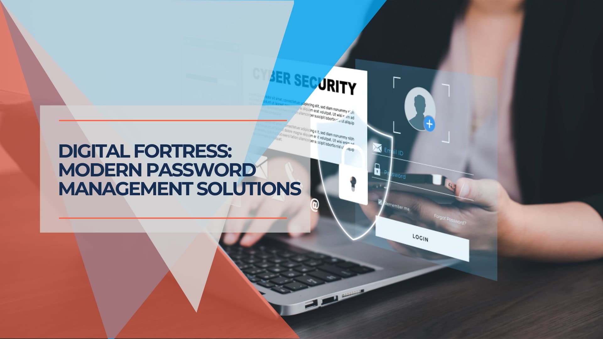 Digital Fortress Modern Password Management Solutions