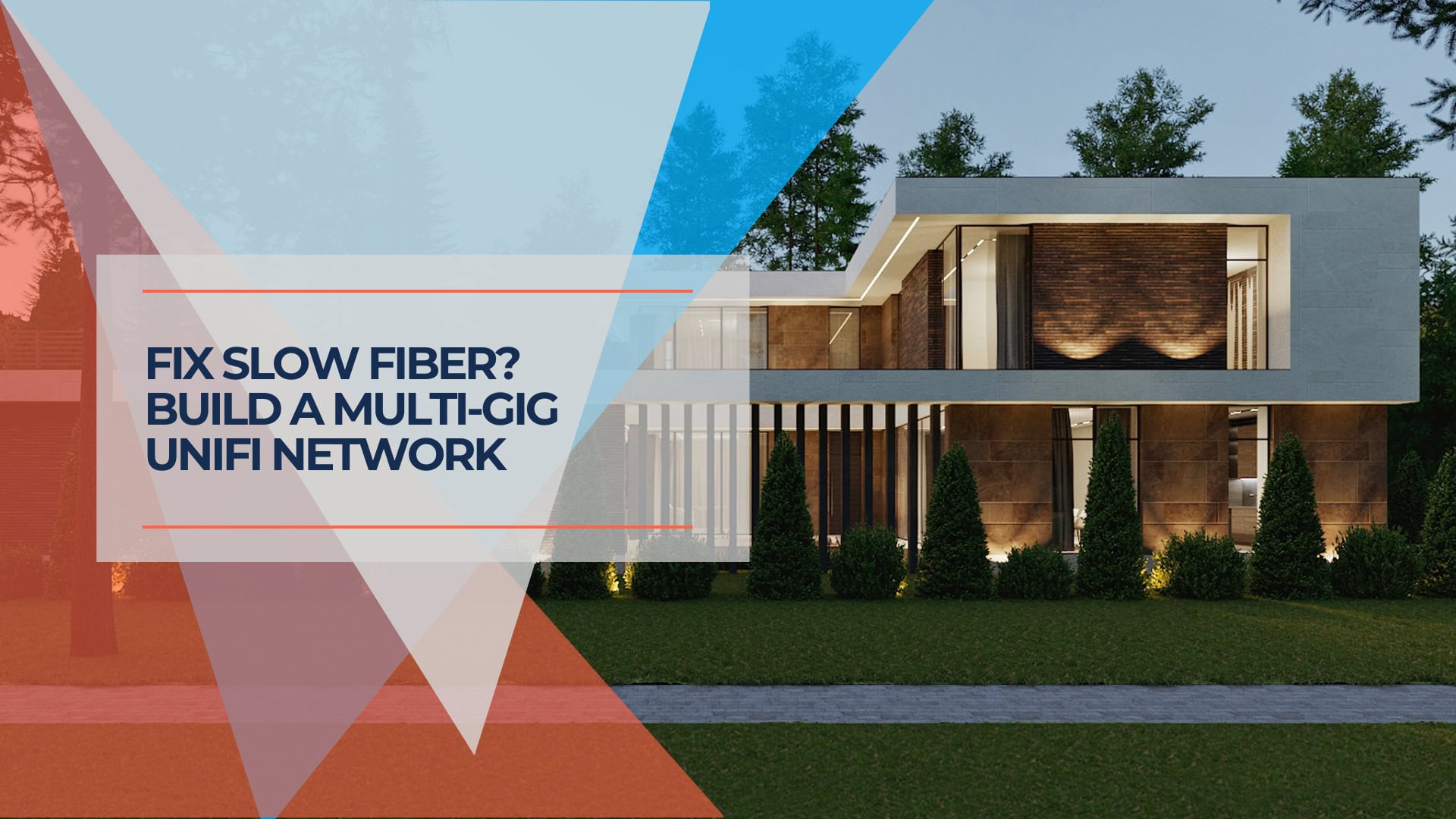 Fix Slow Fiber? Build a Multi Gig UniFi Network