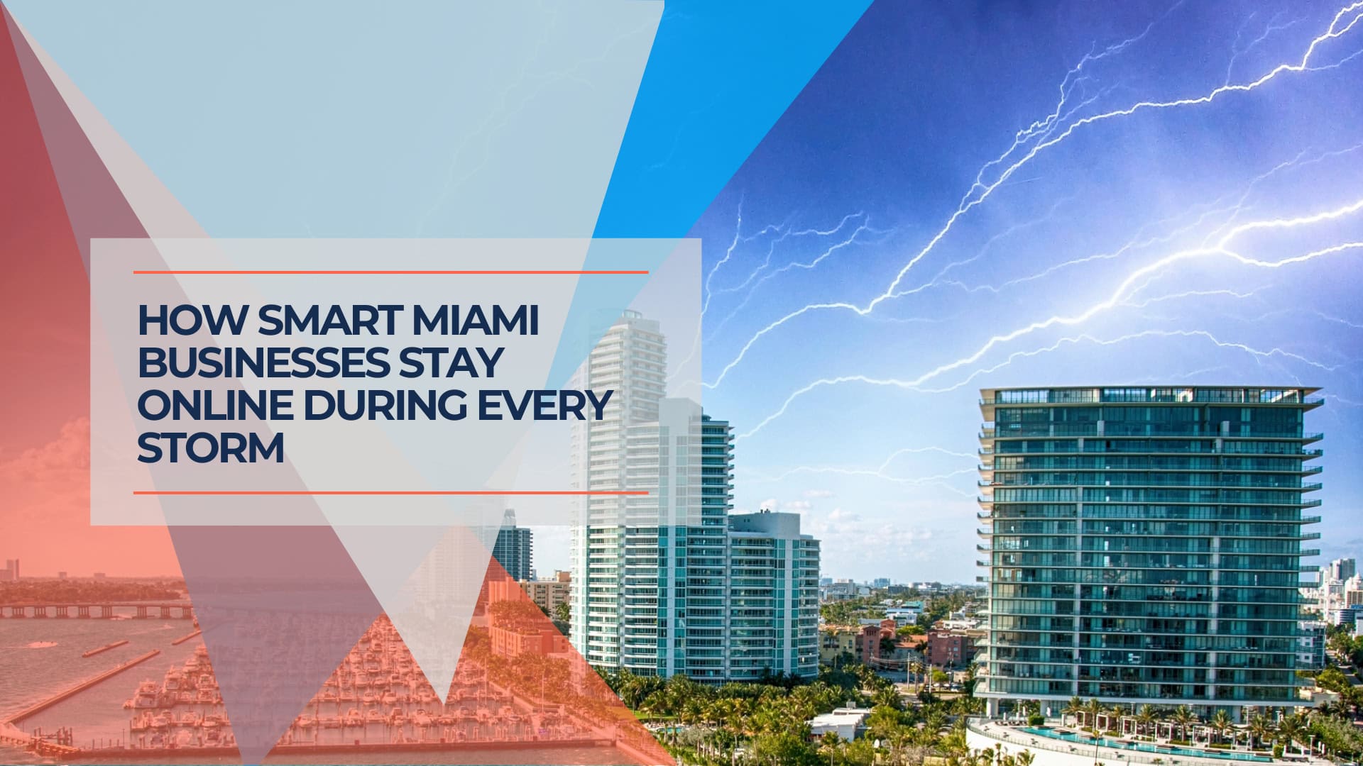 How Smart Miami Businesses Stay Online During Every Storm