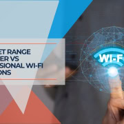 Internet Range Extender vs Professional Wi Fi Solutions
