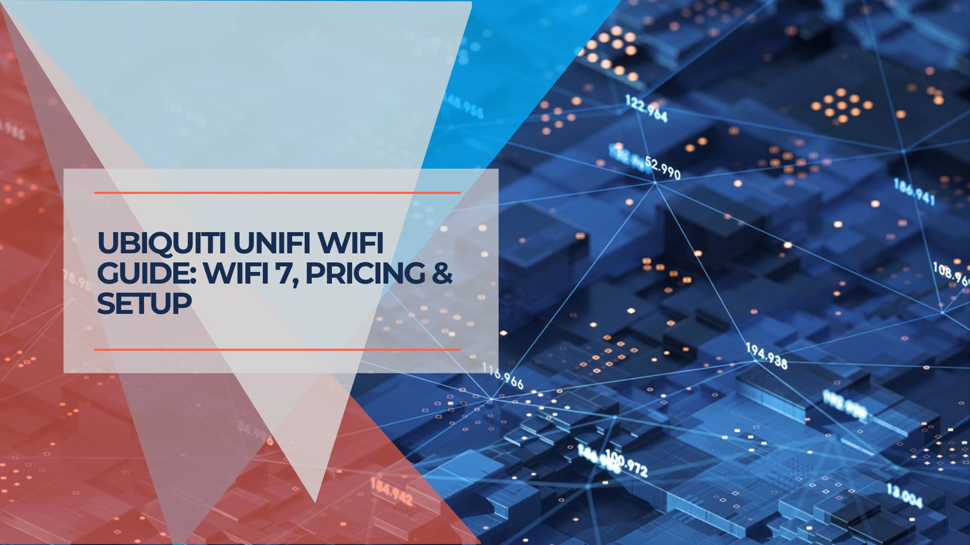 Ubiquiti UniFi WiFi Guide WiFi 7, Pricing & Setup
