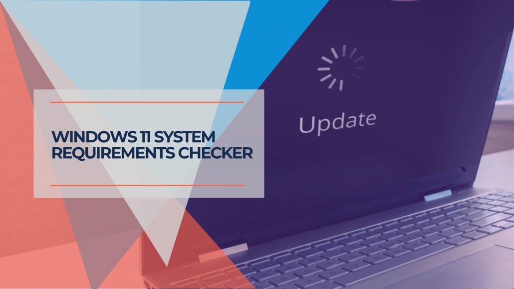 Windows 11 System Requirements Checker 2025