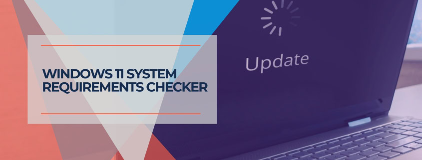 Windows 11 System Requirements Checker 2025
