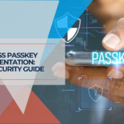 Business Passkey Implementation 2025 Security Guide
