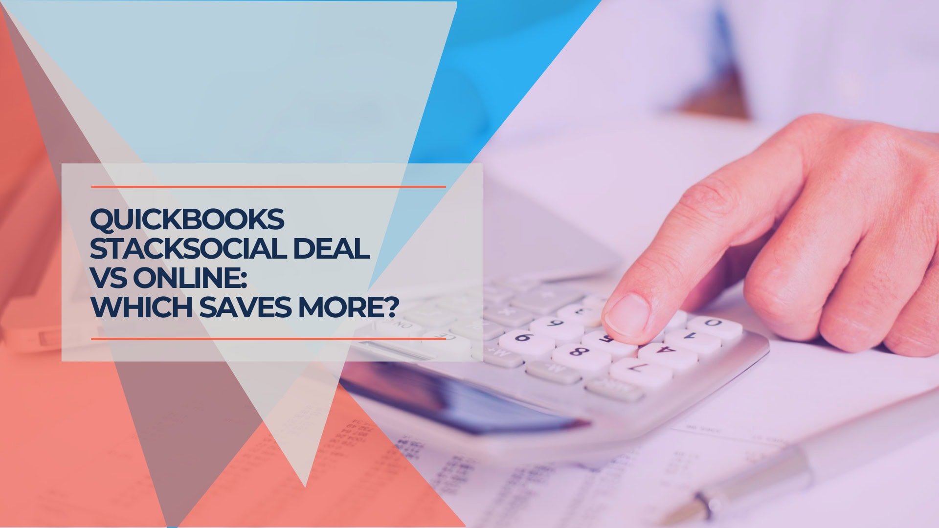 QuickBooks StackSocial Deal vs Online Which Saves More?