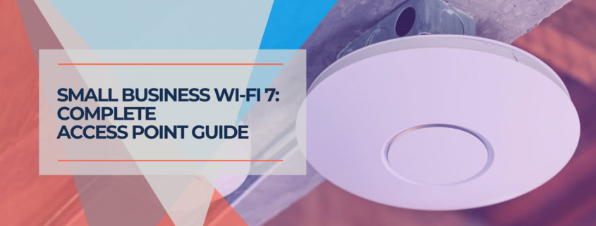 Wi-Fi 7 access point device mounted on wall, modern networking hardware for small business Wi-Fi coverage and connectivity.