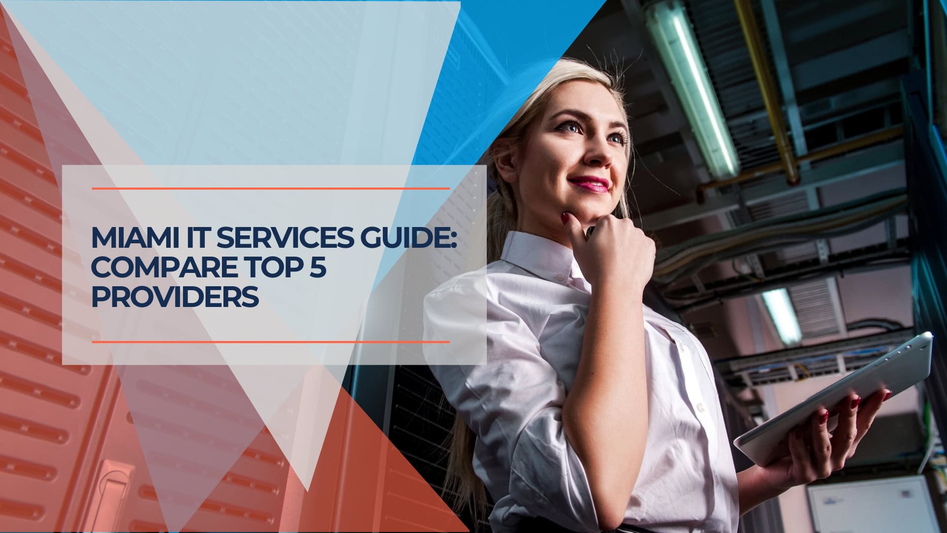 Miami IT Services Guide Compare Top 5 Providers