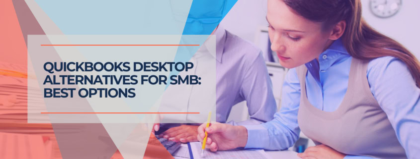 QuickBooks Desktop Alternatives 2025 Best Options